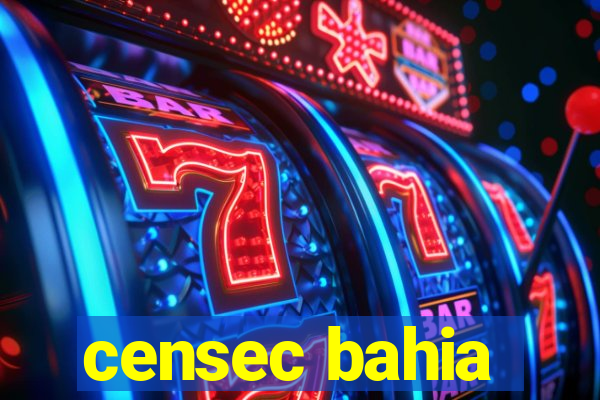 censec bahia